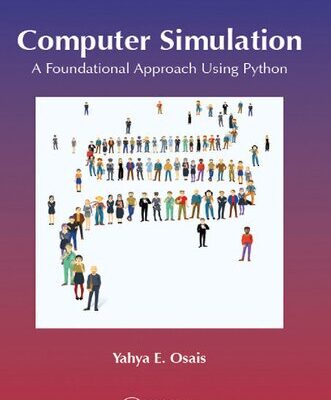 خرید و دانلود نسخه کامل کتاب Computer Simulation: A Foundational Approach Using Python