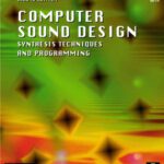 خرید و دانلود نسخه کامل کتاب Computer Sound Design: Synthesis Techniques and Programming, 2nd Edition (Music Technology)