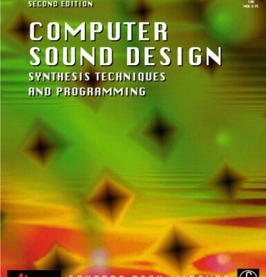 خرید و دانلود نسخه کامل کتاب Computer Sound Design: Synthesis Techniques and Programming, 2nd Edition (Music Technology)