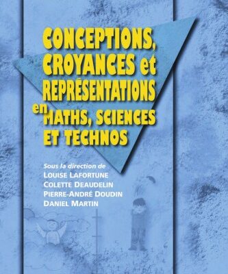 خرید و دانلود نسخه کامل کتاب Conceptions, croyances et representations en maths, sciences et technos