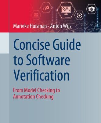 خرید و دانلود نسخه کامل کتاب Concise Guide to Software Verification : From Model Checking to Annotation Checking