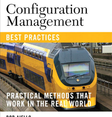 خرید و دانلود نسخه کامل کتاب Configuration Management Best Practices: Practical Methods that Work in the Real World