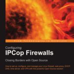 خرید و دانلود نسخه کامل کتاب Configuring IPCop Firewalls: Closing Borders with Open Source