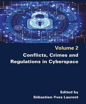 خرید و دانلود نسخه کامل کتاب Conflicts, Crimes and Regulations in Cyberspace