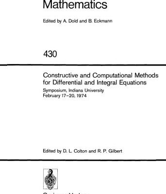 خرید و دانلود نسخه کامل کتاب Constructive And Computational Methods For Differential And Integral Equations