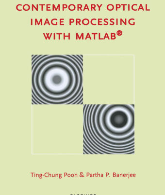 خرید و دانلود نسخه کامل کتاب Contemporary optical image processing with MATLAB