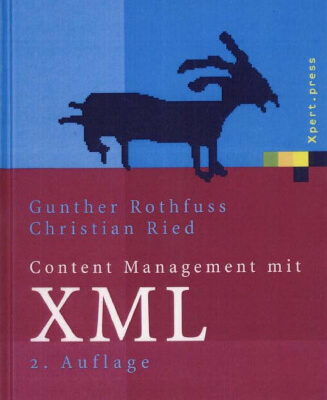 خرید و دانلود نسخه کامل کتاب Content Management mit XML: Grundlagen und Anwendungen
