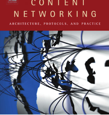 خرید و دانلود نسخه کامل کتاب Content Networking: Architecture, Protocols, and Practice