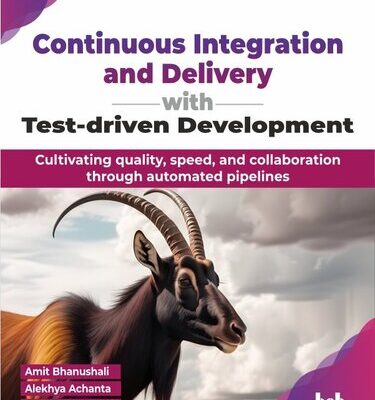 خرید و دانلود نسخه کامل کتاب Continuous Integration and Delivery with Test-driven Development