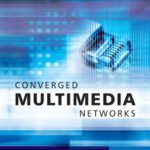 خرید و دانلود نسخه کامل کتاب Converged Multimedia Networks