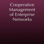 خرید و دانلود نسخه کامل کتاب Cooperative Management of Enterprise Networks (Network and Systems Management)
