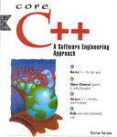 خرید و دانلود نسخه کامل کتاب Core C++: A Software Engineering Approach