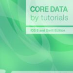خرید و دانلود نسخه کامل کتاب Core Data by Tutorials: iOS 8 and Swift Edition