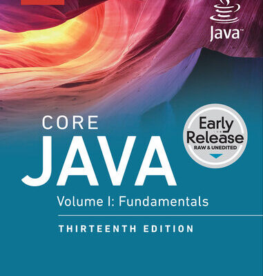 خرید و دانلود نسخه کامل کتاب Core Java, Volume I: Fundamentals, 13th Edition (Early Release June, 2024)