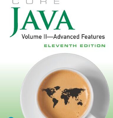 خرید و دانلود نسخه کامل کتاب Core Java. Volume II – Advanced Features