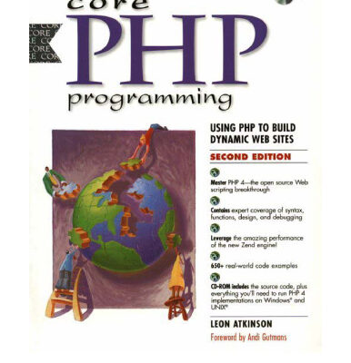 خرید و دانلود نسخه کامل کتاب Core PHP Programming: Using PHP to Build Dynamic Web Sites (2nd Edition)