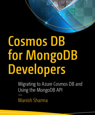 خرید و دانلود نسخه کامل کتاب Cosmos DB for MongoDB Developers: Migrating to Azure Cosmos DB and Using the MongoDB API
