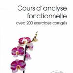 خرید و دانلود نسخه کامل کتاب Cours d’Analyse Fonctionnelle avec 200 Exercices Corrigés