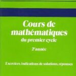 خرید و دانلود نسخه کامل کتاب Cours de mathématiques du premier cycle, Deuxième année