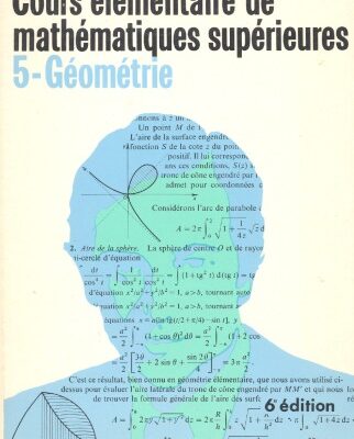 خرید و دانلود نسخه کامل کتاب Cours élémentaire de mathématiques supérieures – tome 5 – géométrie, 6e édition