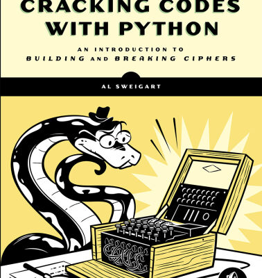 خرید و دانلود نسخه کامل کتاب Cracking codes with Python: an introduction to building and breaking ciphers
