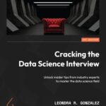 خرید و دانلود نسخه کامل کتاب Cracking the Data Science Interview: Unlock insider tips from industry experts to master the data science field
