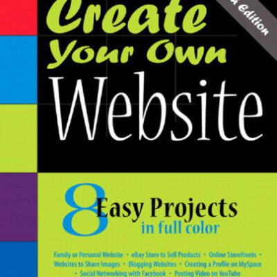 خرید و دانلود نسخه کامل کتاب Create Your Own Website (4th Edition)