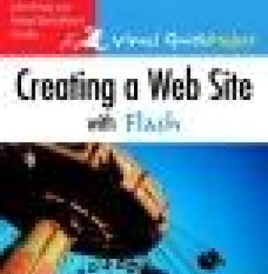 خرید و دانلود نسخه کامل کتاب Creating a Web Site with Flash: Visual QuickProject Guide