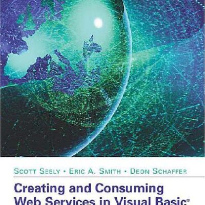 خرید و دانلود نسخه کامل کتاب Creating and Consuming Web Services in Visual Basic