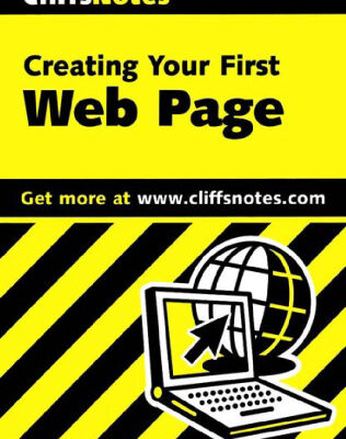 خرید و دانلود نسخه کامل کتاب Creating Your First Web Page (Cliffs Notes)