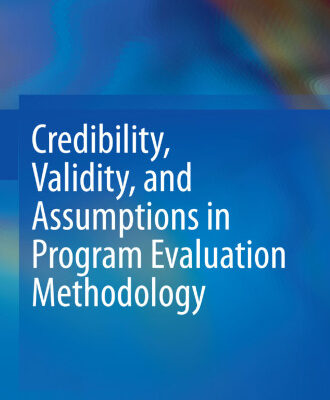 خرید و دانلود نسخه کامل کتاب Credibility, Validity, and Assumptions in Program Evaluation Methodology
