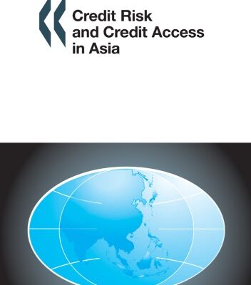 خرید و دانلود نسخه کامل کتاب Credit Risk And Credit Access in Asia