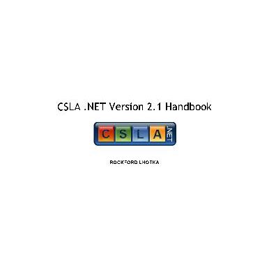 خرید و دانلود نسخه کامل کتاب CSLA dot NET Version 2.1. Handbook C Sharp Edition
