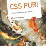 خرید و دانلود نسخه کامل کتاب CSS PUR! – Ultimative Weblosungen mit Stil