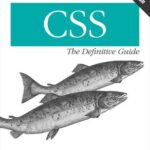 خرید و دانلود نسخه کامل کتاب CSS: The Definitive Guide, 3rd Edition