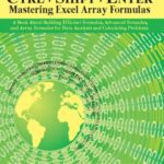 خرید و دانلود نسخه کامل کتاب Ctrl+Shift+Enter: Mastering Excel Array Formula