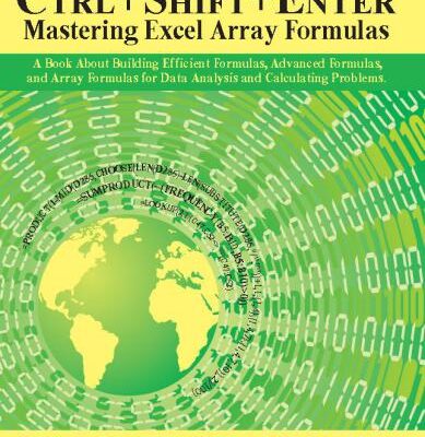 خرید و دانلود نسخه کامل کتاب Ctrl+Shift+Enter: Mastering Excel Array Formula