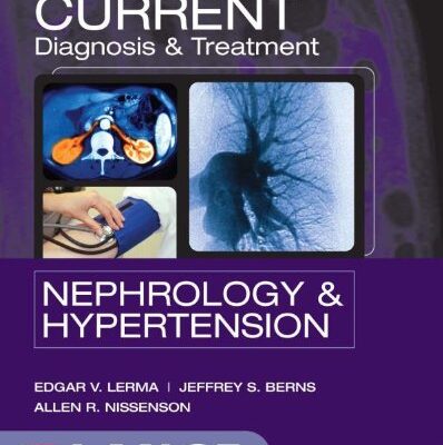 خرید و دانلود نسخه کامل کتاب CURRENT Diagnosis & Treatment Nephrology & Hypertension (LANGE CURRENT Series)