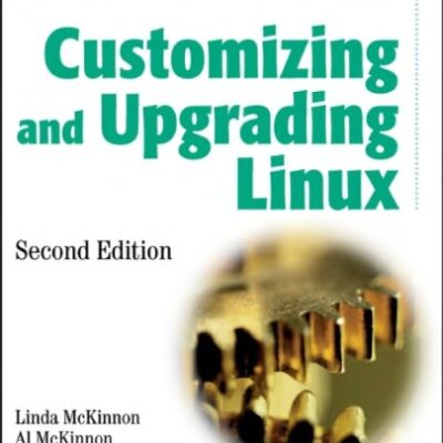 خرید و دانلود نسخه کامل کتاب Customizing and Upgrading Linux