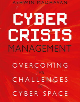 خرید و دانلود نسخه کامل کتاب Cyber Crisis Management: Overcoming the Challenges in Cyberspace