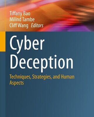 خرید و دانلود نسخه کامل کتاب Cyber Deception: Techniques, Strategies, and Human Aspects