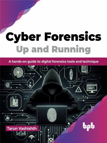 خرید و دانلود نسخه کامل کتاب Cyber Forensics up and Running : A hands-on guide to digital forensics tools and technique_6867eb5d7aa99.jpeg خرید و دانلود نسخه کامل کتاب Cyber Forensics up and Running : A hands-on guide to digital forensics tools and technique