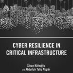 خرید و دانلود نسخه کامل کتاب Cyber Resilience in Critical Infrastructure