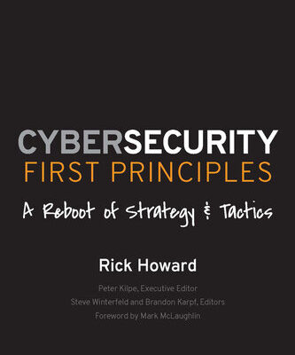 خرید و دانلود نسخه کامل کتاب Cybersecurity First Principles: A Reboot of Strategy and Tactics