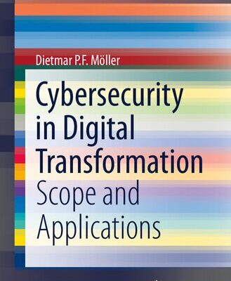 خرید و دانلود نسخه کامل کتاب Cybersecurity in Digital Transformation: Scope and Applications