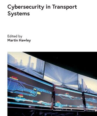 خرید و دانلود نسخه کامل کتاب Cybersecurity in Transport Systems (Transportation)