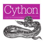 خرید و دانلود نسخه کامل کتاب Cython: A Guide for Python Programmers