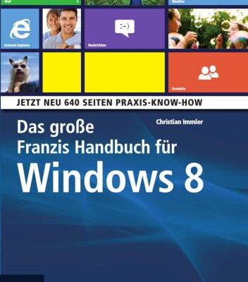 خرید و دانلود نسخه کامل کتاب Das große Franzis Handbuch für Windows 8