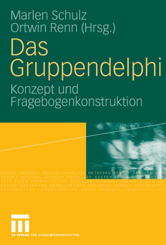 خرید و دانلود نسخه کامل کتاب Das Gruppendelphi: Konzept und Fragebogenkonstruktion_6877a84ace4d2.jpeg خرید و دانلود نسخه کامل کتاب Das Gruppendelphi: Konzept und Fragebogenkonstruktion