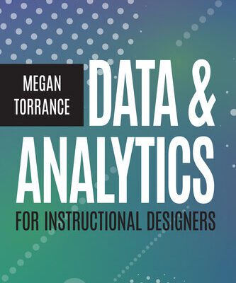خرید و دانلود نسخه کامل کتاب Data & Analytics for Instructional Designers